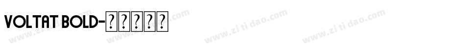 VoltaT Bold字体转换